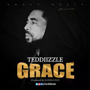 Teddiizzle - Grace